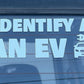 I Identify as an EV Sticker